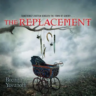 The Replacement Audibook, by Brenna Yovanoff