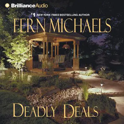Deadly Deals Audibook, by Fern Michaels