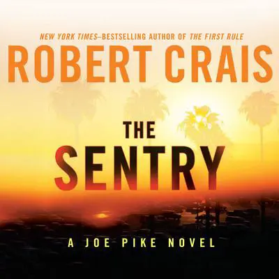 The Sentry Audibook, by Robert Crais