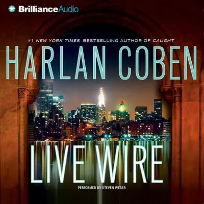 Live Wire Audibook, by Harlan Coben