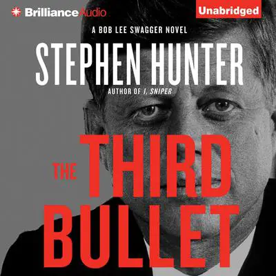 The Third Bullet Audibook, by Stephen Hunter