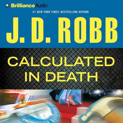 Calculated In Death Audibook, by J. D. Robb