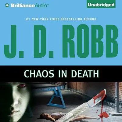 Chaos in Death Audibook, by J. D. Robb