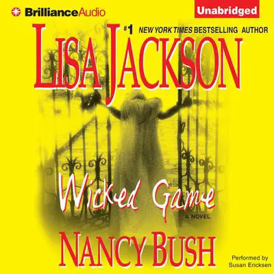 Wicked Game Audibook, by Lisa Jackson