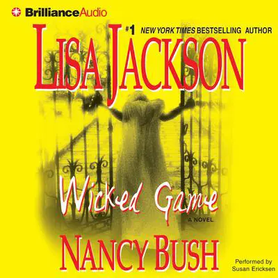 Wicked Game Audibook, by Lisa Jackson