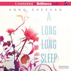 A Long, Long Sleep Audibook, by Anna Sheehan