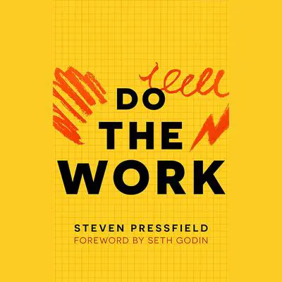 Do the Work Audibook, by Steven Pressfield