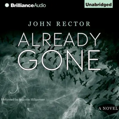 Already Gone Audibook, by John Rector