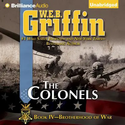 The Colonels Audibook, by W. E. B. Griffin