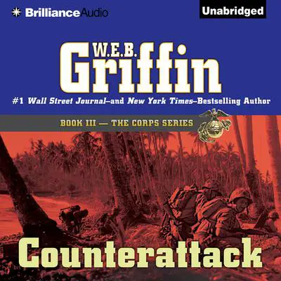 Counterattack Audibook, by W. E. B. Griffin