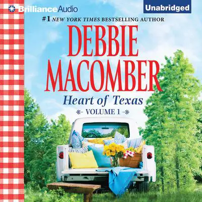 Heart of Texas, Volume 1: Lonesome Cowboy and Texas Two-Step Audibook, by Debbie Macomber