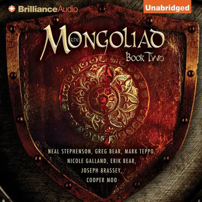 The Mongoliad: Book Two Audibook, by Neal Stephenson