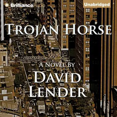 Trojan Horse Audibook, by David Lender