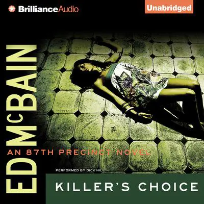 Killer's Choice Audibook, by Ed McBain