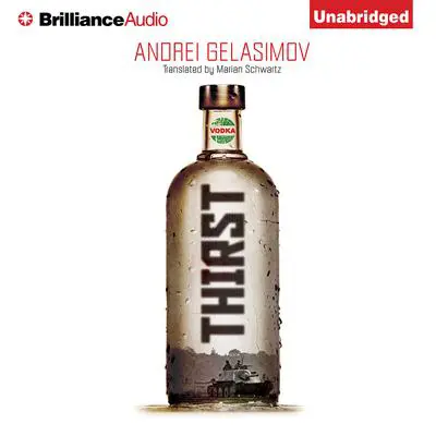 Thirst Audibook, by Andrei Gelasimov