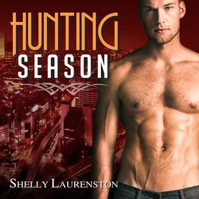 Hunting Season Audibook, by Shelly Laurenston