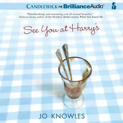 See You at Harry's Audibook, by Jo Knowles