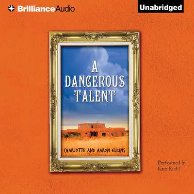 A Dangerous Talent Audibook, by Charlotte Elkins