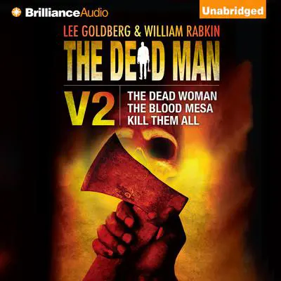 The Dead Man Vol 2: The Dead Woman, Blood Mesa, Kill Them All Audibook, by David McAfee