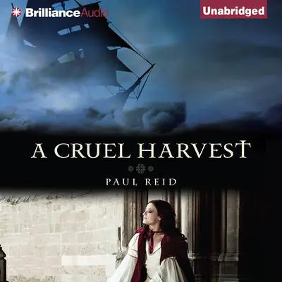 A Cruel Harvest Audibook, by Paul Reid