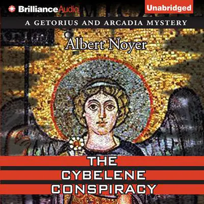 The Cybelene Conspiracy Audibook, by Albert Noyer