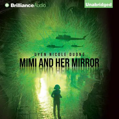 Mimi and Her Mirror Audibook, by Uyen Nicole Duong