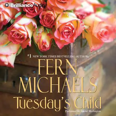 Tuesday's Child Audibook, by Fern Michaels