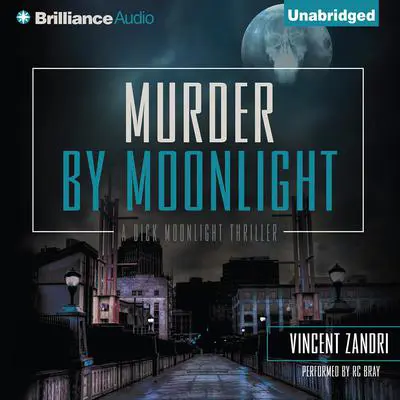 Murder by Moonlight Audibook, by Vincent Zandri