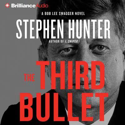 The Third Bullet Audibook, by Stephen Hunter
