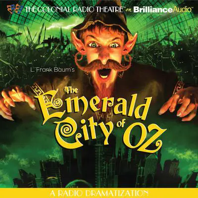 The Emerald City of Oz Audibook, by L. Frank Baum