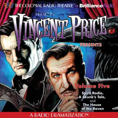 Vincent Price Presents, Vol. 5: Three Radio Dramatizations Audibook, by M. J. Elliott