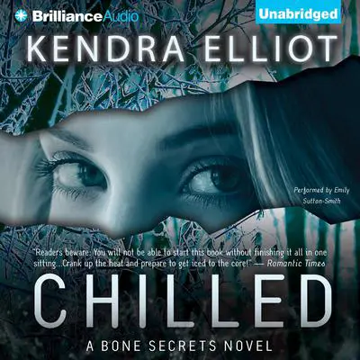 Chilled Audibook, by Kendra Elliot