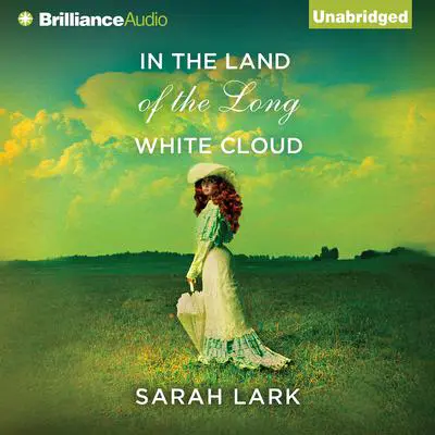 In the Land of the Long White Cloud Audibook, by Sarah Lark