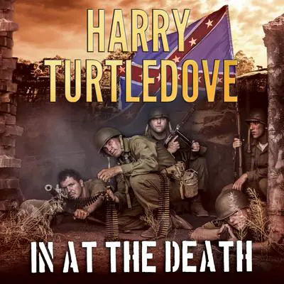 In at the Death Audibook, by Harry Turtledove