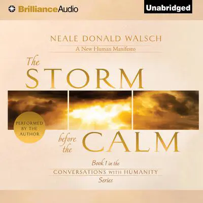 The Storm Before the Calm Audibook, by Neale Donald Walsch