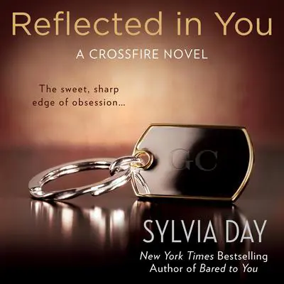 Reflected in You Audibook, by Sylvia Day