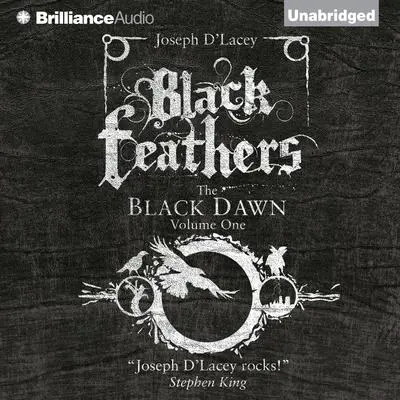 Black Feathers Audibook, by Joseph D’Lacey