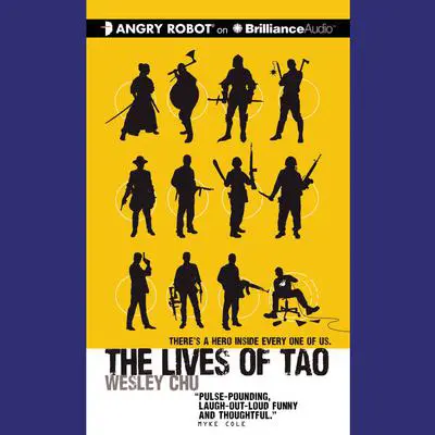 The Lives of Tao Audibook, by Wesley Chu