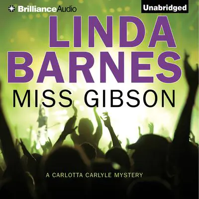 Miss Gibson Audibook, by Linda Barnes