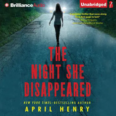 The Night She Disappeared Audibook, by April Henry