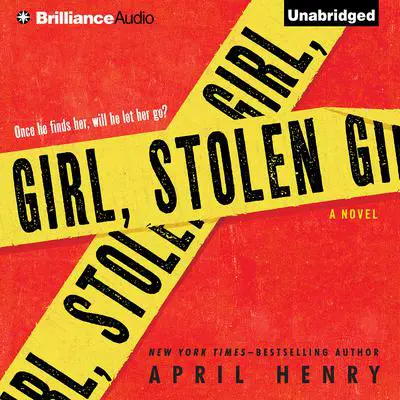 Girl, Stolen Audibook, by April Henry