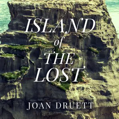 Island of the Lost: Shipwrecked at the Edge of the World Audibook, by Joan Druett
