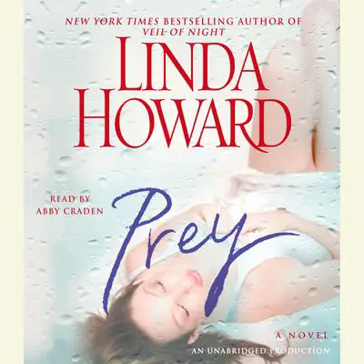 Prey: A Novel Audibook, by Linda Howard