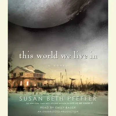 This World We Live In Audibook, by Susan Beth Pfeffer