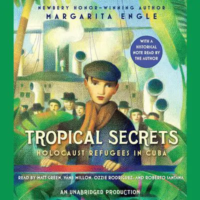 Tropical Secrets Audibook, by Margarita Engle