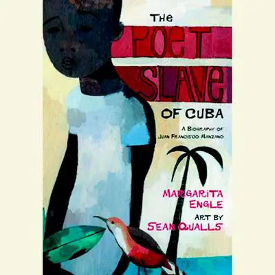 The Poet Slave of Cuba Audibook, by Margarita Engle