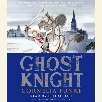Ghost Knight Audibook, by Cornelia Funke