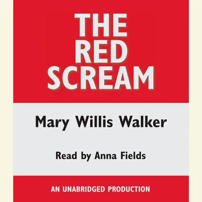 The Red Scream Audibook, by Mary Willis Walker