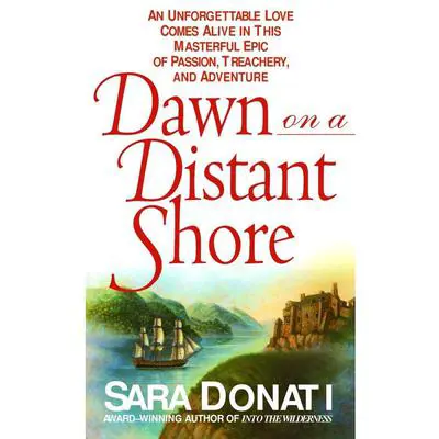 Dawn On A Distant Shore: A Novel Audibook, by Sara Donati