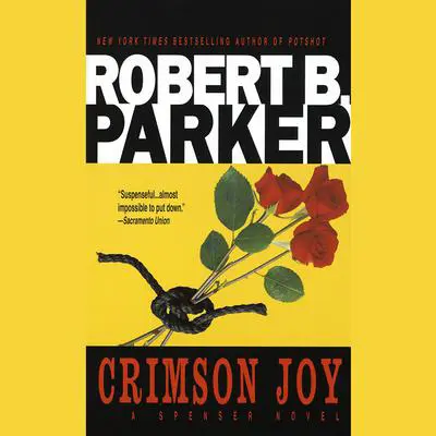 Crimson Joy Audibook, by Robert B. Parker
